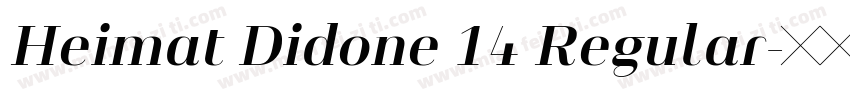 Heimat Didone 14 Regular字体转换
